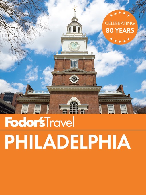 Title details for Fodor's Philadelphia by Fodor's Travel Guides - Available
